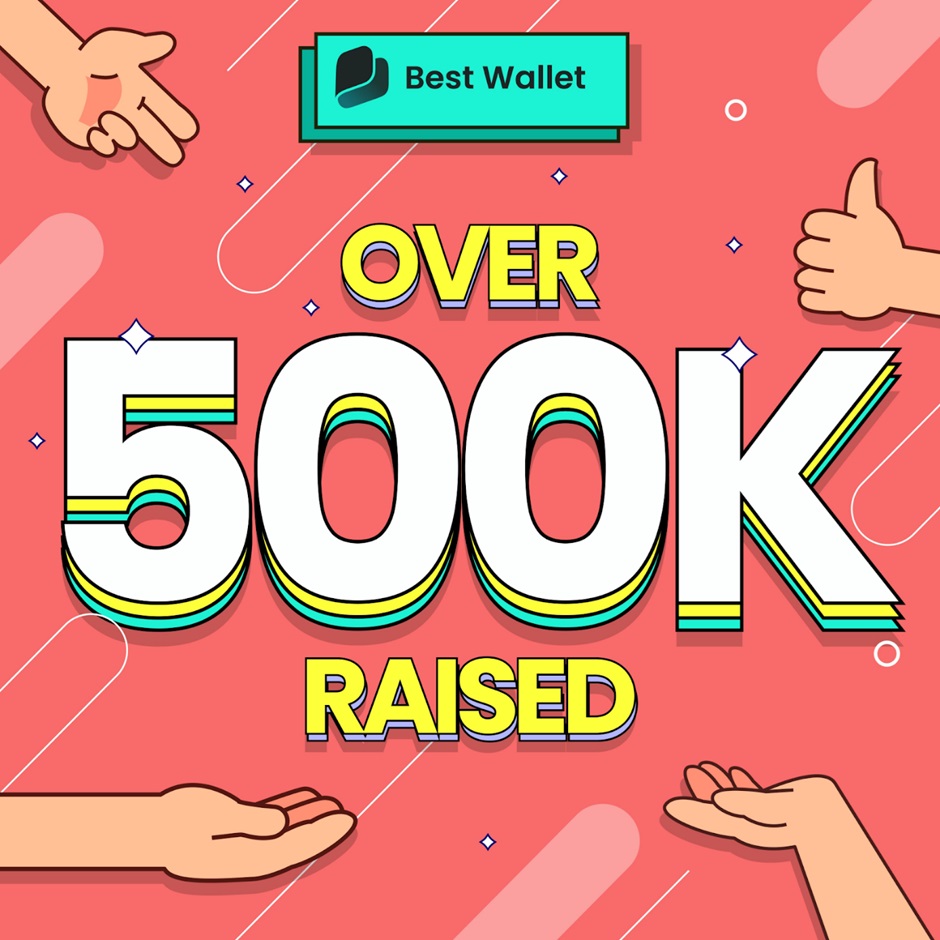Best Wallet独家预售首周筹集50万美元　距离公开上线仅剩6天！